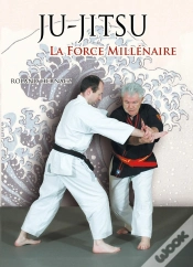Capa do artigo Ju-Jitsu, La Force Millénaire : Du Ju-Jitsu Traditionnel Au Nihon Tai Jitsu Moderne
