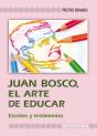 Juan Bosco, El Arte De Educar - Preview