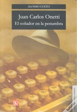 Capa do artigo Juan Carlos Onetti: El Soñador En La Penumbra 