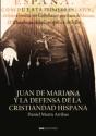Juan De Mariana Y La Defensa De La Cristiandad Hispana - Preview