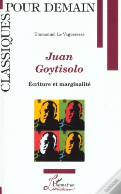 Capa do artigo Juan Goytisolo ; Ecriture Et Marginalite