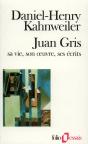 Juan Gris : Sa Vie, Son Oeuvre, Ses Écrits - Preview