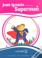 Capa do artigo Juan Ignacio Superman ("Lecturas Graduadas") Nivel 2 