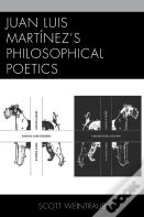 Juan Luis Martinezâ€™S Philosophical Poetics
