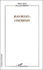 Juan Rulfo : L'Incertain - Preview