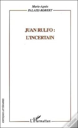 Capa do artigo Juan Rulfo : L'Incertain