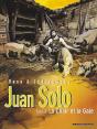 Juan Solo Tome 3 : La Chair Et La Gale - Preview