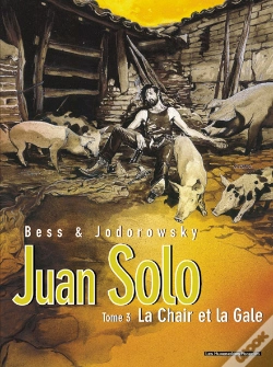 Capa do artigo Juan Solo Tome 3 : La Chair Et La Gale