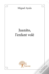 Juanito, L'Enfant Volé