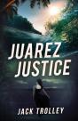 Juarez Justice - Preview