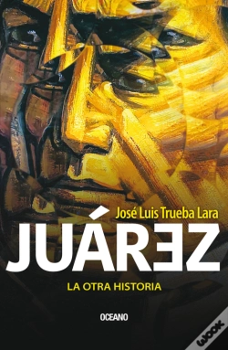 Capa do artigo Juárez. La Otra Historia