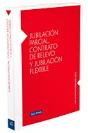 Jubilacion Parcial, Contrato De Relevo Y Jubilacion Flexible - Preview