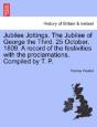 Jubilee Jottings. The Jubilee Of George - Preview