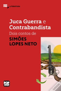 Capa do artigo Juca Guerra E Contrabandista: Dois Contos De Simões Lopes Neto