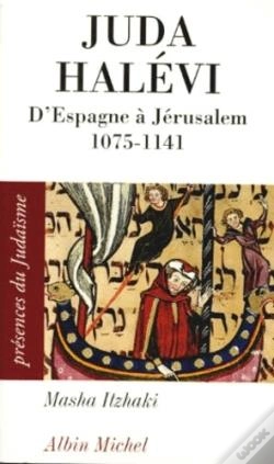 Capa do artigo Juda Halévi ; D'Espagne À Jérusalem 1075-1141