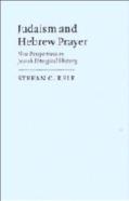 Judaism And Hebrew Prayer