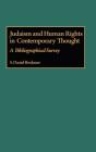 Judaism And Human Rights In Contemporary Thought - Preview