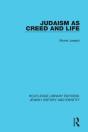 Judaism As Creed And Life - Preview