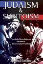 Judaism & Shintoism - Possible Correlations Between Two Ancient Faiths - Preview
