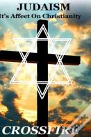 Judaism, It Affect On Christianity (Hard Cover)