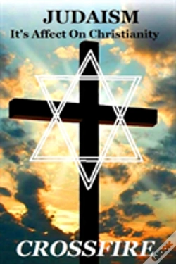 Capa do artigo Judaism, It'S Affect On Christianity