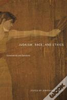 Judaism, Race, And Ethics
