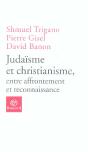 Judaisme Et Christianisme, Entre Affrontement Et Reconnaissance - Preview