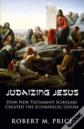Judaizing Jesus