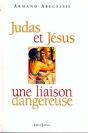 Judas Et Jésus, Une Liaison Dangereuse - Preview
