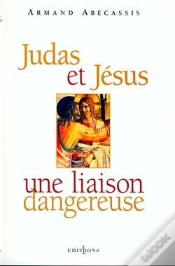 Capa do artigo Judas Et Jésus, Une Liaison Dangereuse