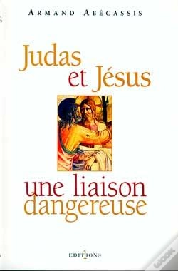 Capa do artigo Judas Et Jésus, Une Liaison Dangereuse