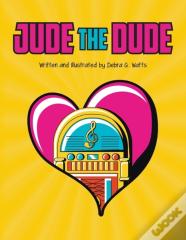 Jude The Dude