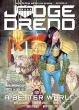 Judge Dredd: A Better World