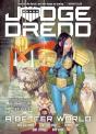 Judge Dredd: A Better World - Preview