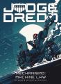 Judge Dredd: Mechanismo - Machine Law - Preview