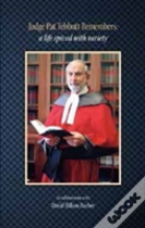 Judge Pat Tebbutt Remembers: A Life Spiced With Variety