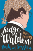 Judge Walden: Back In Session