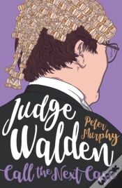 Capa do artigo Judge Walden: Call The Next Case