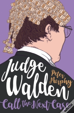 Capa do artigo Judge Walden: Call The Next Case