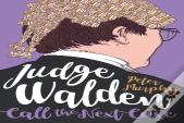 Judge Walden: Call The Next Case
