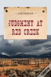 Judgement At Red Creek