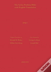 Judges According To The Syriac Peshitta Version With English Translation