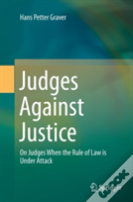Judges Against Justice