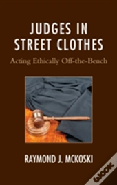 Judges In Street Clothes