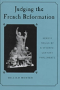 Judging The French Reformation - Preview
