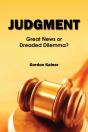 Judgment: Great News Or Dreaded Dilemma? - Preview