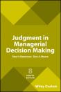 Judgment In Managerial Decision Making, 8e Custom Edition - Preview