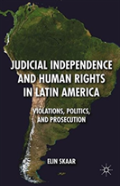 Judicial Independence And Human Rights In Latin America