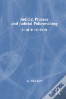 Judicial Process And Judicial Policymaking