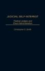 Judicial Self-Interest - Preview